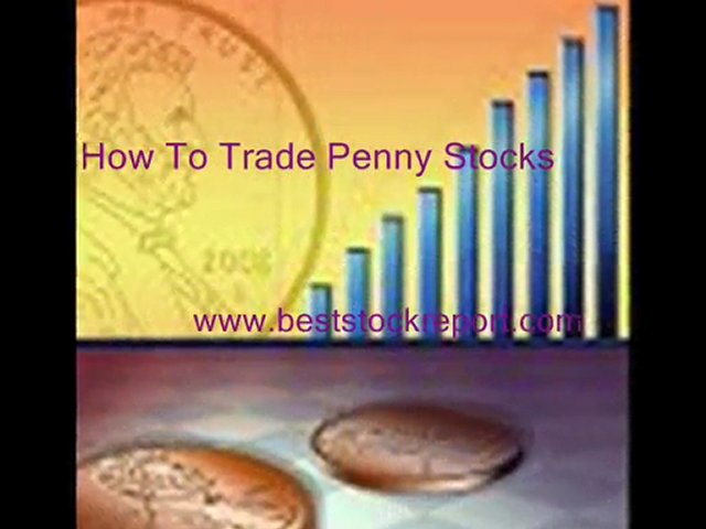 How To Trade Penny Stocks