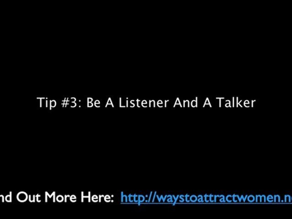 1. Tips & Ways To Attract Women