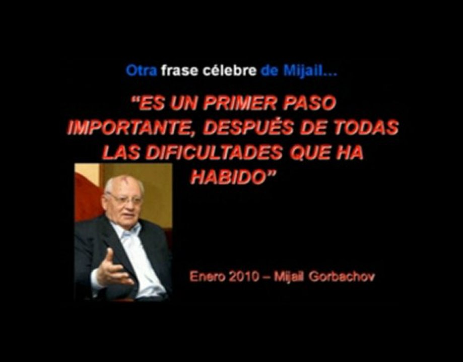 FRASES CELEBRES DE ESTOS DIAS - 27-01-2010