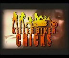 Killer Biker Chicks Trailer