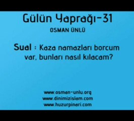 Kaza Namazı Borcu Olan