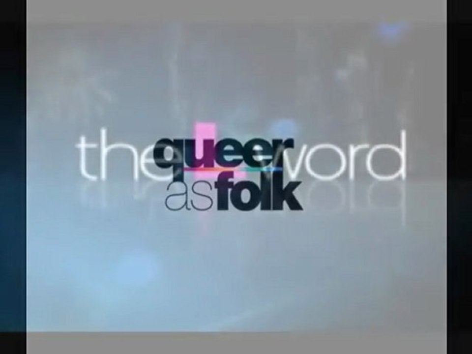 Queer As Folk + The L Word serie Gay