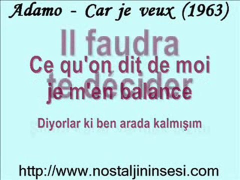 Adamo - Car je veux -1963 ( Karlar Düşer )
