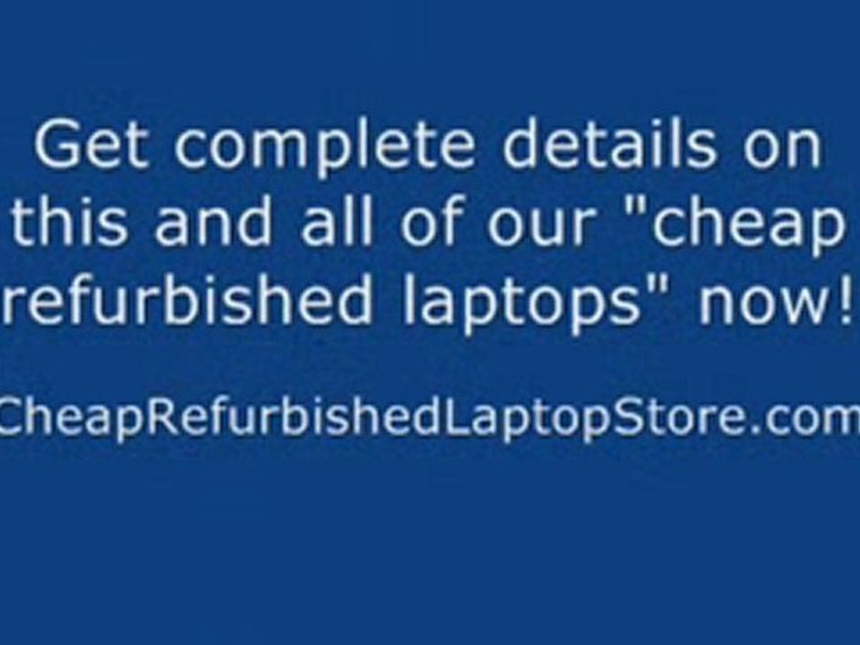 Cheap Refurbished Laptops - Dell Pentium 4 Notebook Computer