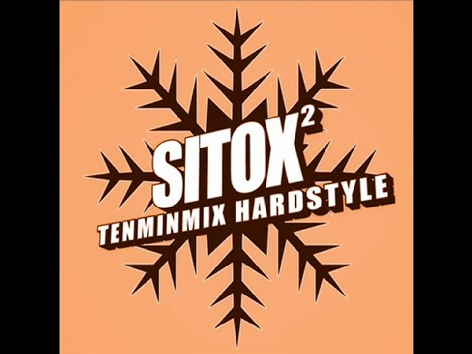 SITOX² - TENMIXMIX HARDSTYLE