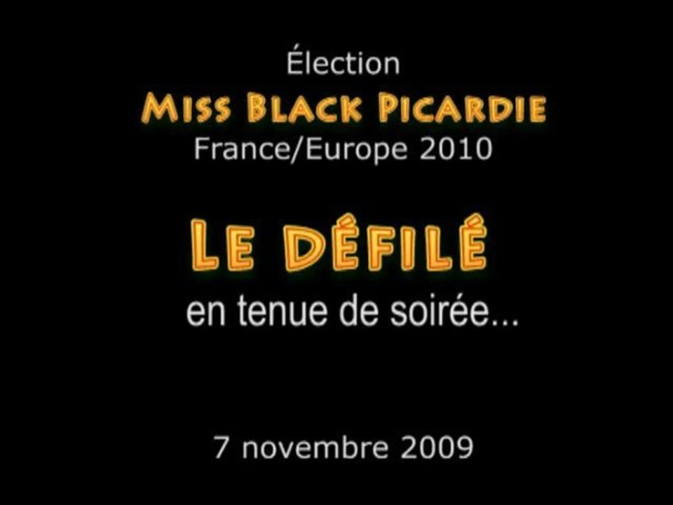 Élection Miss Black Picardie 2010 France-Europe - Partie 3