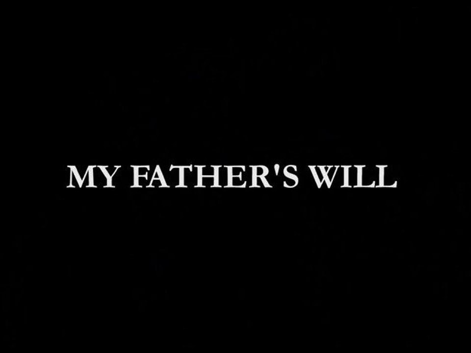 My Father's Will