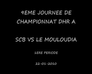 SCB VS LE MOULOUDIA (9J CHAMP 22012010) 1T