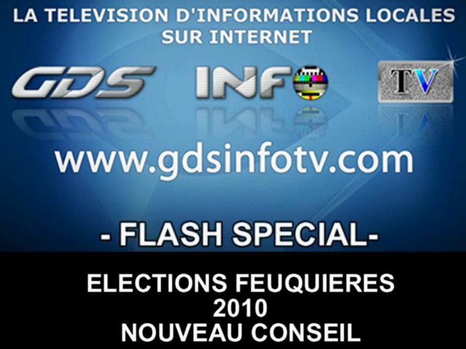 GDSINFOTV SPECIAL ELECTIONS FEUQUIERES 2010