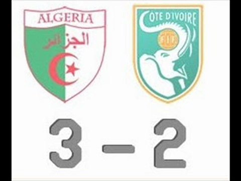 ALGÉRIE 3-2 COTE D’IVOIRE Réda City 16 Viva l’Algérie 2010