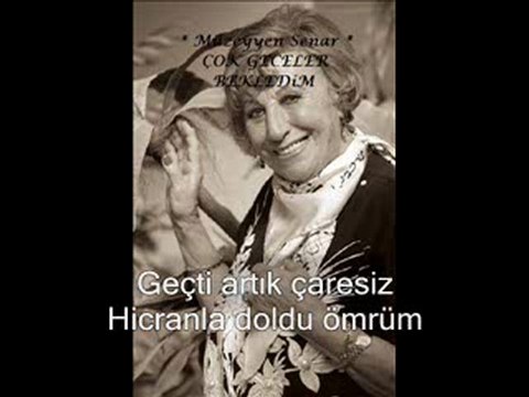 Müzeyyen Senar- Çok Geceler Bekledim