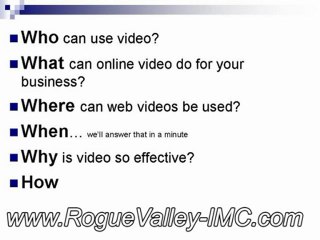 Web Video Marketing for the Rogue Valley in Southern Oregon
