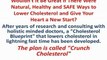 Lower Bad Cholesterol Naturally-Lower Bad Cholesterol Now!