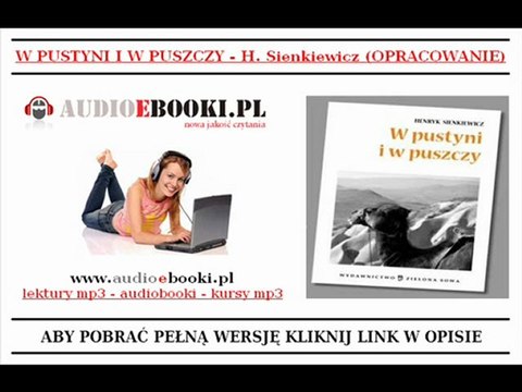 W PUSTYNI i W PUSZCZY - H. Sienkiewicz - OPRACOWANIE (MP3)