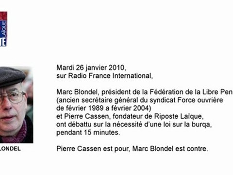 Burqa 2/2 : Débat entre Pierre Cassen et Marc Blondel