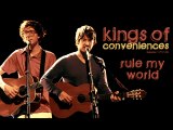 Kings Of Convenience - Rule My World