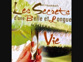Les secrets d'une belle et longue vie 2 R Haddach