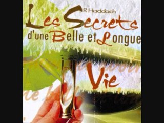 Les secrets d'une belle et longue vie 6 R Haddach