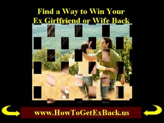 Advice On How To Get My Ex Girlfriend Back