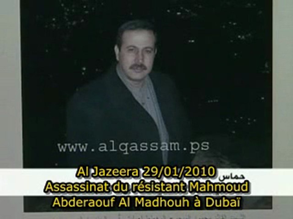 INFO: ASSASSINAT du RESISTANT AL MABHOUH A DUBAI