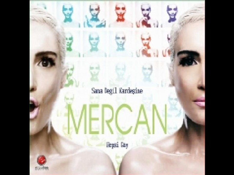 Mercan - Hepsi Gay Hepsi Şey (1. Version)