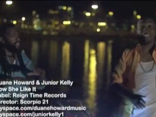 Duane Howard & Jr Kelly - How She Like It