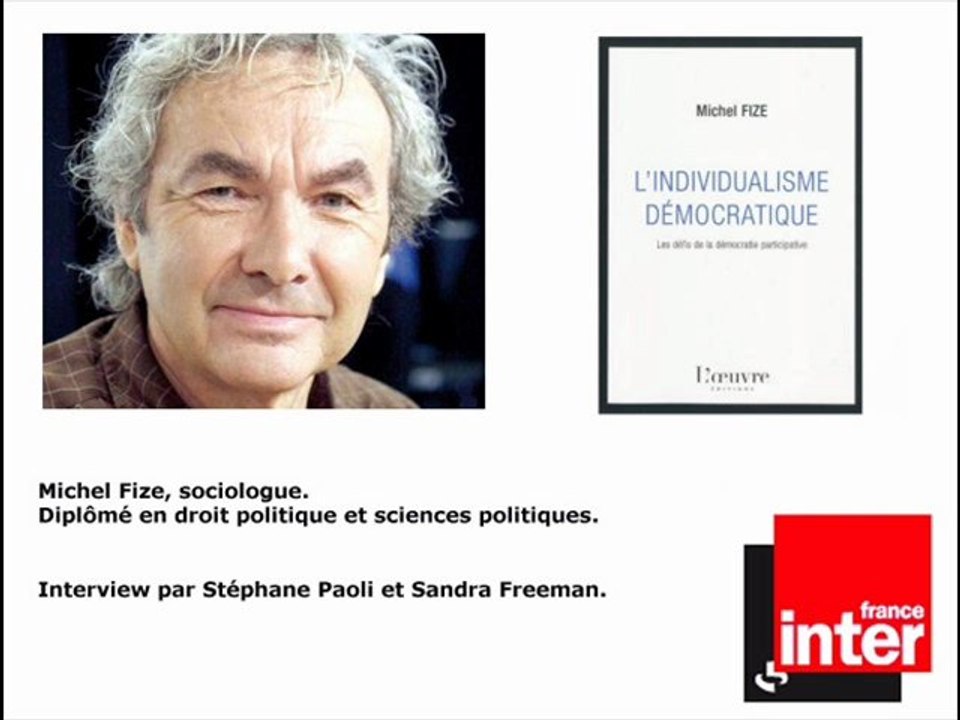 Interview de Michel Fize