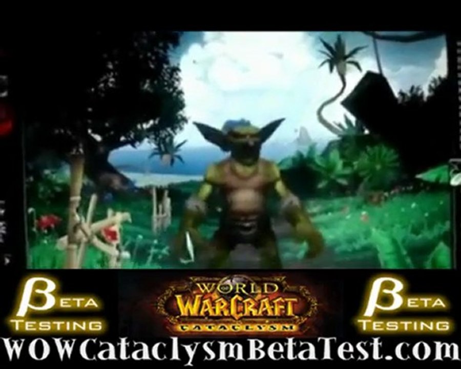 WOW BETA - World of Warcraft Cataclysm beta testing!