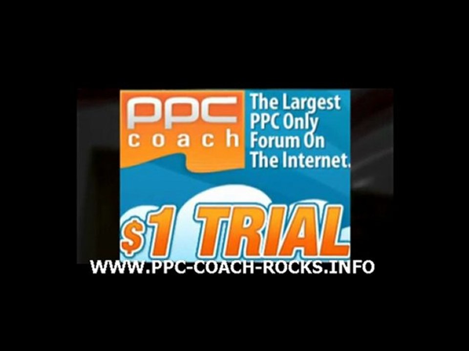 PPC-COACH #1 Pay Per Click Teaching On The Web!