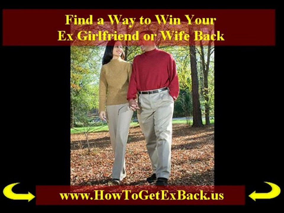 How Can I Get My Ex Girlfriend Back