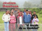 Jóvenes Mazahuas: Al rescate de su identidad