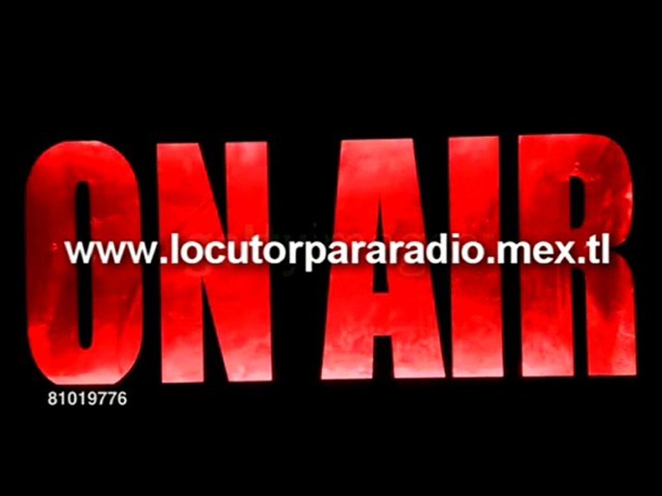 "Locutor Profesional" demo. http://www.locutorpararadio.mex.
