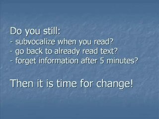 How to improve memory and retention by using speed learning.