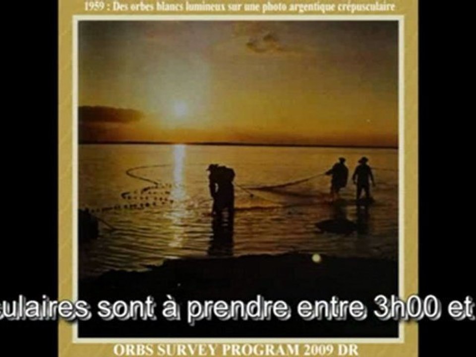 ORBS : COMMENT PHOTOGRAPHIER LES ORBES?