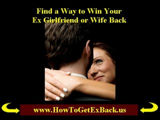 Get Back With An Ex Girlfriend