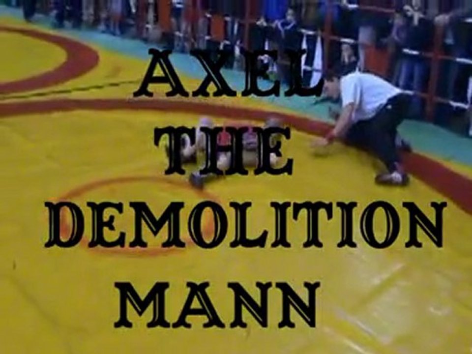 AXEL THE DOMOLITION MANN DE SAUSHEIM MATCH DU 31/01/2010