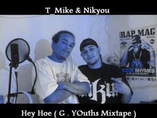 Nikyou ft. T_Mike -Hey hOe   [G.Youths Mixtape]