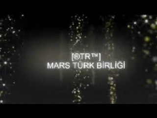 DARKORBİT [®ΤR™] MARS ΤÜRK BİRLİĞİ °•ASWA•°