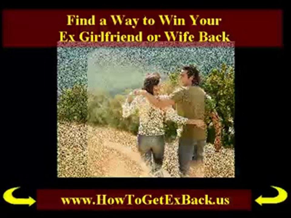 How To Get An Ex Girlfriend Back