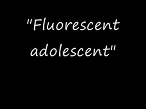 Fluorescent adolescent (Arctic monkeys cover)