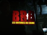 BRB : LES ORFEVRES DU CRIME