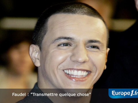 Faudel : Transmettre quelque chose