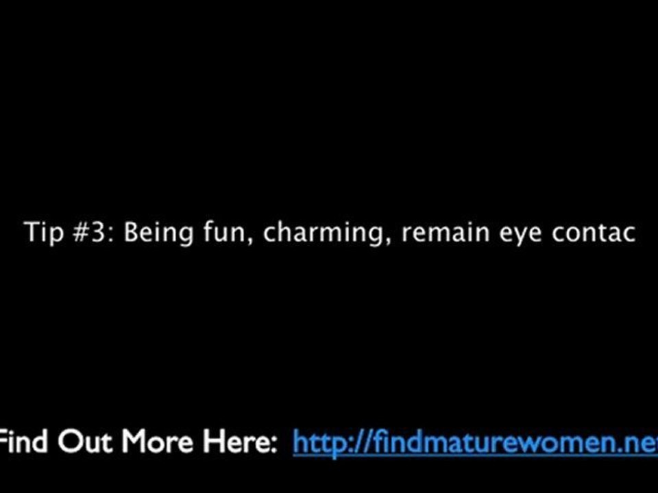 2. Tips To Find Mature Women