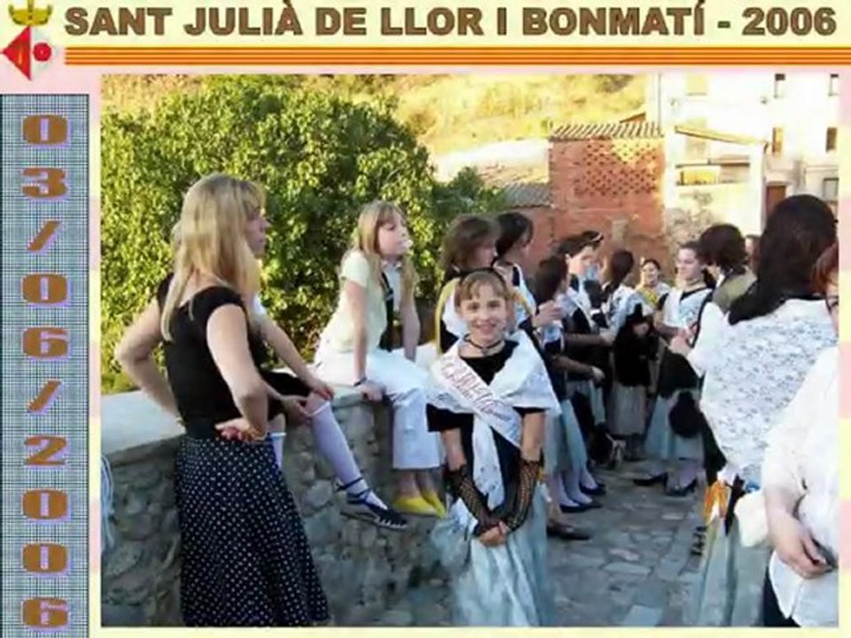 Elecció del Pubillatge de Sant Julià del Llor i Bonmatí 2006