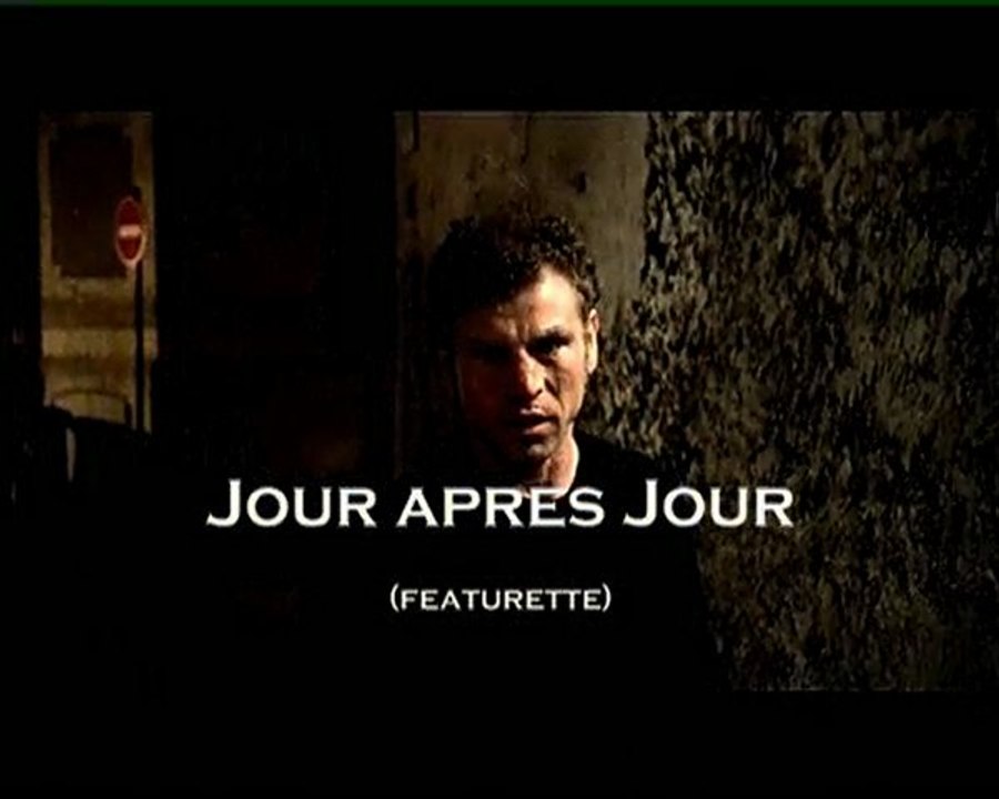 "JOUR APRES JOUR" featurette