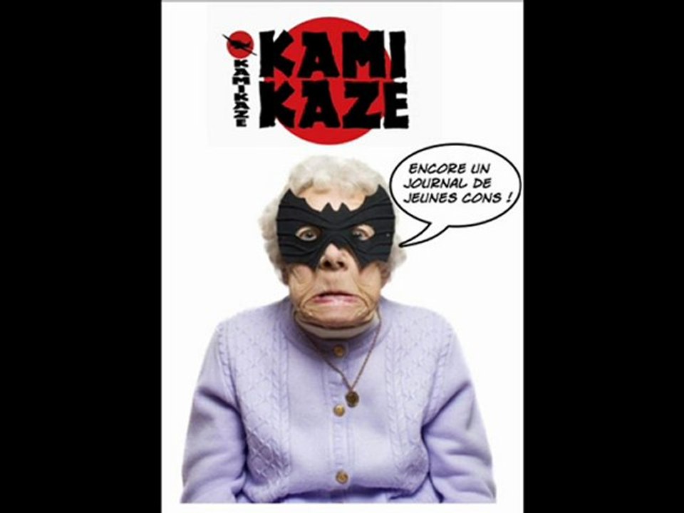 KAMIKAZE au fou du roi !