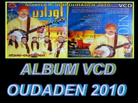 NOUVEL ALBUM OUDADEN VCD 2010