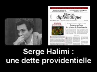 Serge Halimi : une dette providentielle