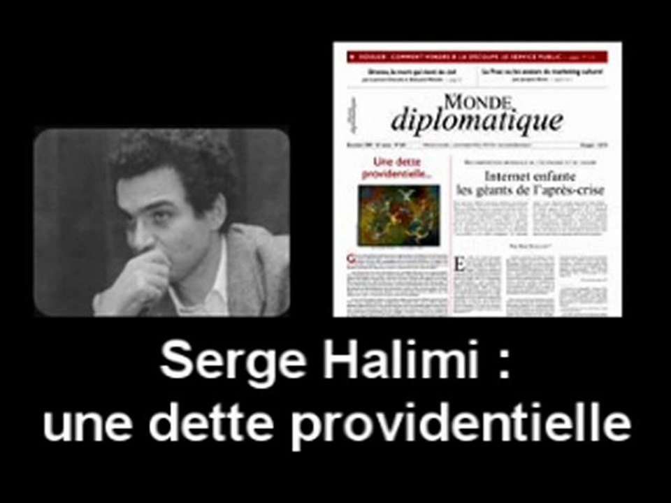 Serge Halimi : une dette providentielle