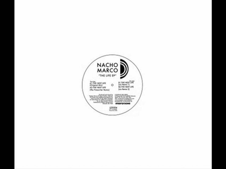 Nacho Marco - The Next Life (The Timewriter Remix)